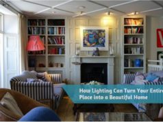 How Lighting Can Turn Your Entire Place into a Beautiful Home