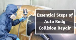 Essential Steps of Auto Body Collision Repair