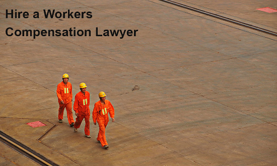 How to Hire a Workers Compensation Lawyer