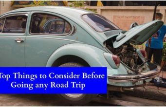 6 Top Things to Consider Before Going any Road Trip